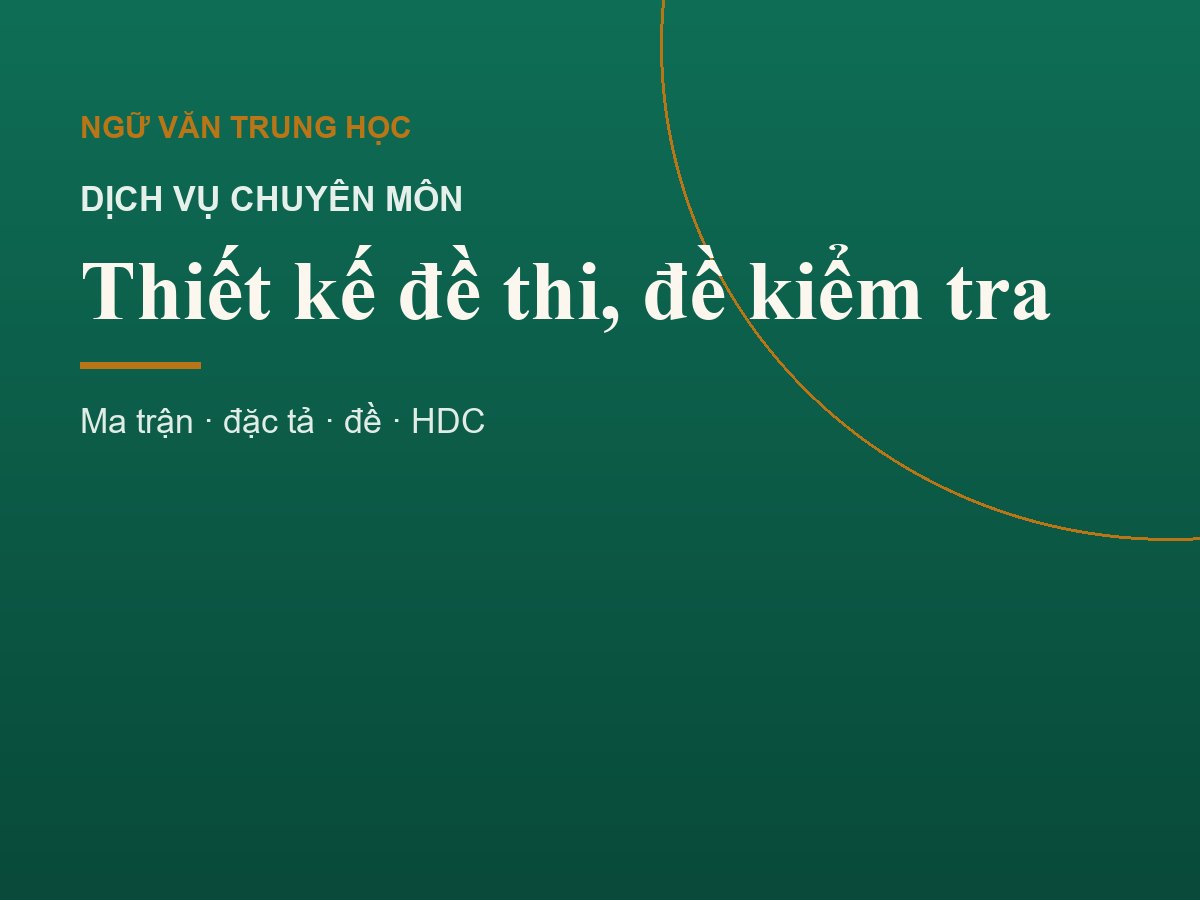 Thiết kế đề thi, đề kiểm tra Ngữ văn